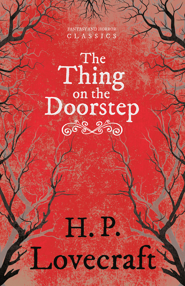 9781447405597 - The Thing on the Doorstep - H. P. Lovecraft