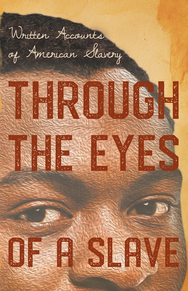 9781528718059 - Through the Eyes of a Slave - Various_10 best books black history