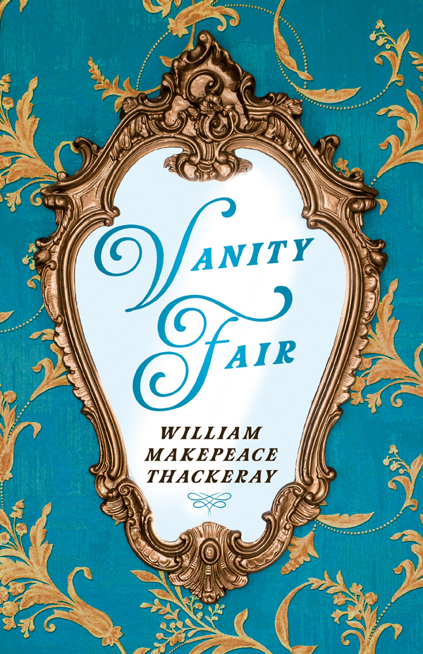 9781528719476 - Vanity Fair - William Makepeace Thackeray
