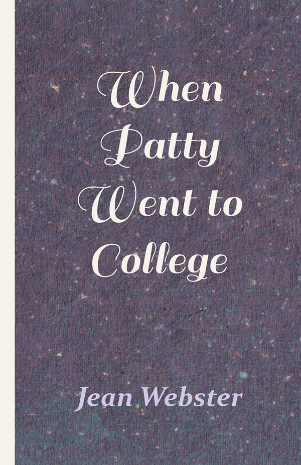 9781528711715 - When Patty Went to College - Jean Webster