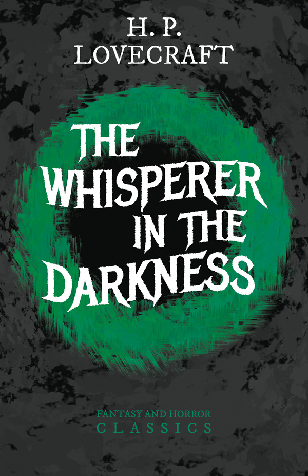 9781447468639 - The Whisperer in Darkness - H. P. Lovecraft