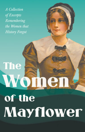 9781528717731 - The Women of the Mayflower - Various