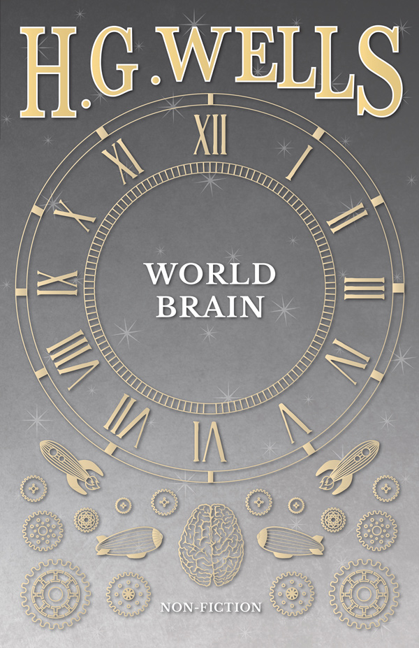 9781473333758 - World Brain - H. G. Wells
