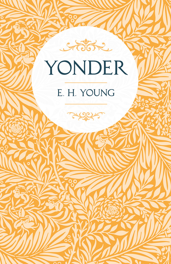 9781528717786 - Yonder - E. H. Young